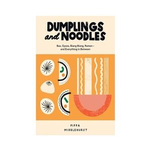 Dumplings and Noodles Hardcover Cookbook by Pippa Middlehurst
